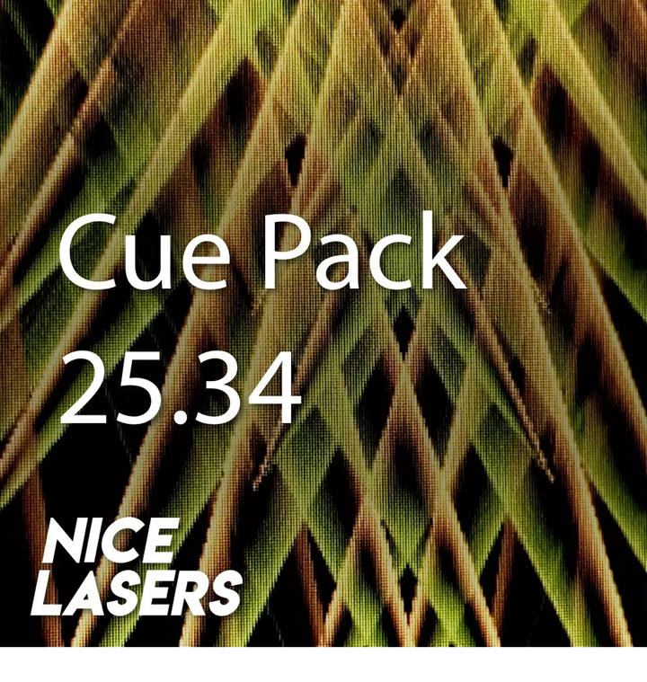Text 'Cue Pack 25.34 NICE LASERS' on a patterned background